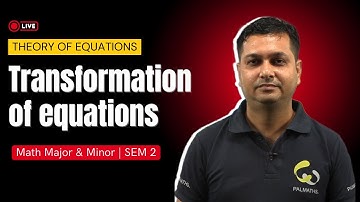 Symmetric functions of roots | Transformation of equations | Theory of equations | *FULLY EXPLAINED*