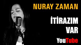 Nuray Zaman İti̇razim Var (Cover)