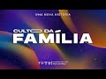 Quadrangular sede chapec  culto da famlia noite   19052024