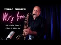 TONIGHT I CELEBRATE MY LOVE (Roberta Flack and Peabo Bryson) Sax Angelo Torres AT Romantic CLASS #62