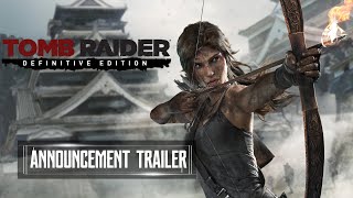Tomb Raider Definitive Edition Announcement Trailer PS4, XBOX ONE