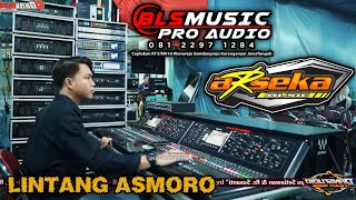 LINTANG ASMORO | REVA REVO | BLSMUSIC PRO AUDIO BERSAMA ARSEKA MUSIC