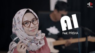 PRISHA - Ai (Doel Sumbang) Cover || Ska Reggae