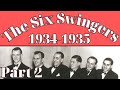 Capture de la vidéo The Six Swingers: 1934-1935 Lp (Side 2), Plus Mini-Documentary!