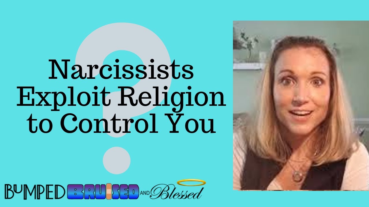 Narcissists Exploit Religion to Control You