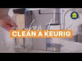How to Clean a Keurig