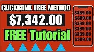 Clickbank FREE Method: (Zero To $7,342/Month) Make Unlimited Affiliate Sales For Beginners 2026