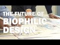 CPG Insights: What is Biophilic Design? [Full Version]