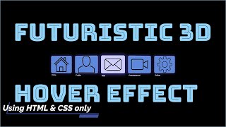 Futuristic 3D Hover Effect | HTML & CSS #tutorial #3d #hovereffect #html5 #css #futurebass