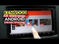 2015 kenwood air mirroring  android smartphone