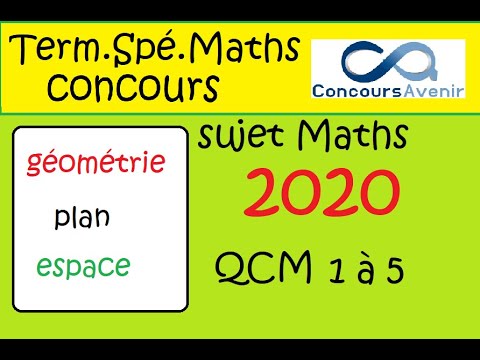 Term Spé maths   concours avenir   2020   géométrie espace  question 1 à 5