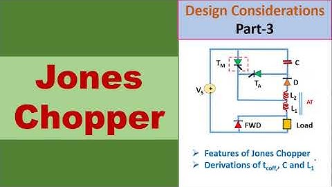 Jones Chopper : Design Considerations(Part-3)