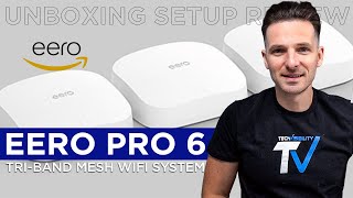 amazon eero pro 6 wifi mesh router system unboxing setup review   speed test