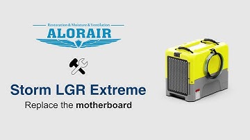 Storm LGR Extreme Dehumidifier Replace the Motherboard - Updated