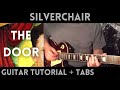 Silverchair - The Door (Guitar Tutorial)