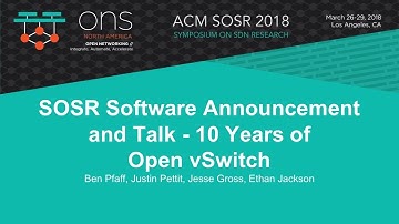 SOSR Software Announcement and Talk - 10 Years of Open vSwitch