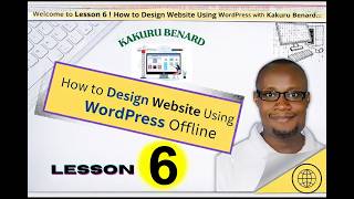 Lesson 6 | Using WordPress + Xampp Offline to Design a Static Website | An Online Platform