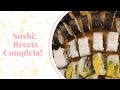 SUSHI + SALSA TAMPICO: RECETA COMPLETA! #homemade #sushi #antojo