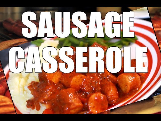 SAUSAGE CASSEROLE  COMFORT FOOD   | Chef Ricardo Cooking