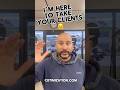 I’m here to take your clients