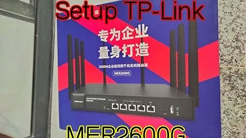 How to setup TP Link MER2600GL 08 Jan 2023  by #TechRecordable