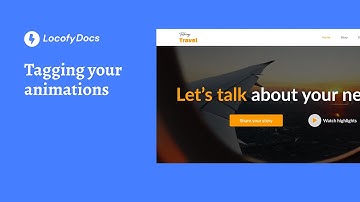Locofy.ai | Tagging your Animations [Doc]