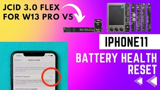 IS IT POSSIBLE ? iPhone11 Battery Health Reset | JCID 3.0 Flex Cable For W13Pro V5 Testing