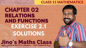 CLASS 11 | CHAPTER 2 | RELATIONS AND FUNCTIONS | EXERCISE 2.1 SOLUTIONS