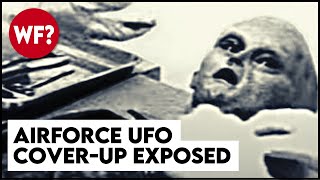 The Airforce UFO Cover Up That Drove a Man INSANE | They're LYING to US