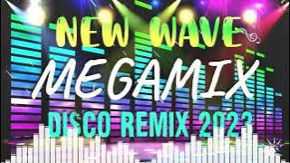 NEW WAVE MEGAMIX | DISCO NONSTOP 80's & 90's | Disco Remix Nonstop 2023