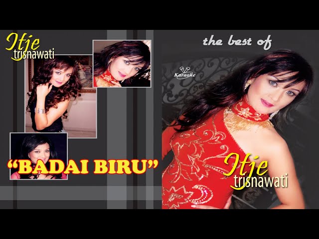 Itje Trisnawati - Badai Biru (Karaoke) class=