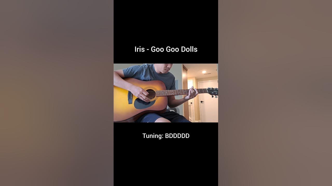 Iris Intro BDDDDD guitar tuning googoodolls guitarcover shorts
