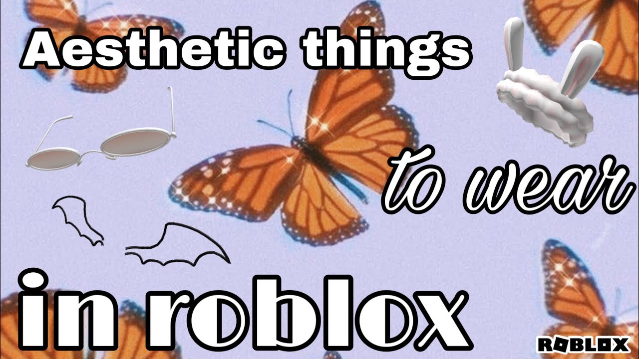 Aesthetic Things To Wear In Roblox Lxlan Youtube