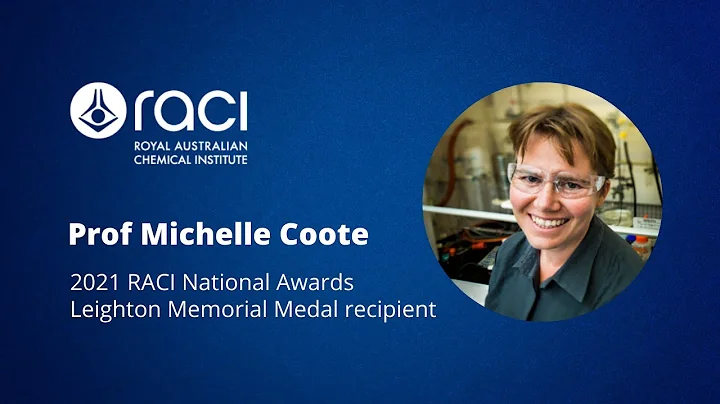 Professor Michelle Coote  2021 RACI National Award...