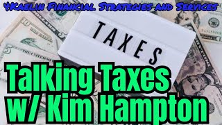 Pt. 1 Talking Taxes w/ Kim Hampton