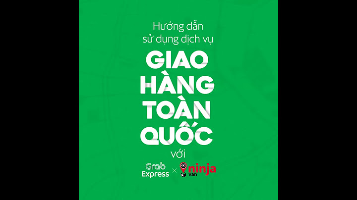 Grab giao hàng thanh toán như thế nào