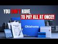 Can’t Pay Oklahoma Taxes? Here’s Your Best Option!
