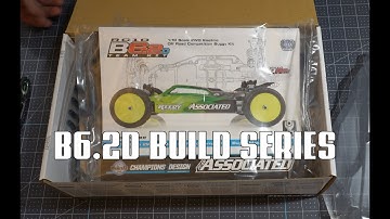 Team Associated B6.2D build series - Unboxing and series into