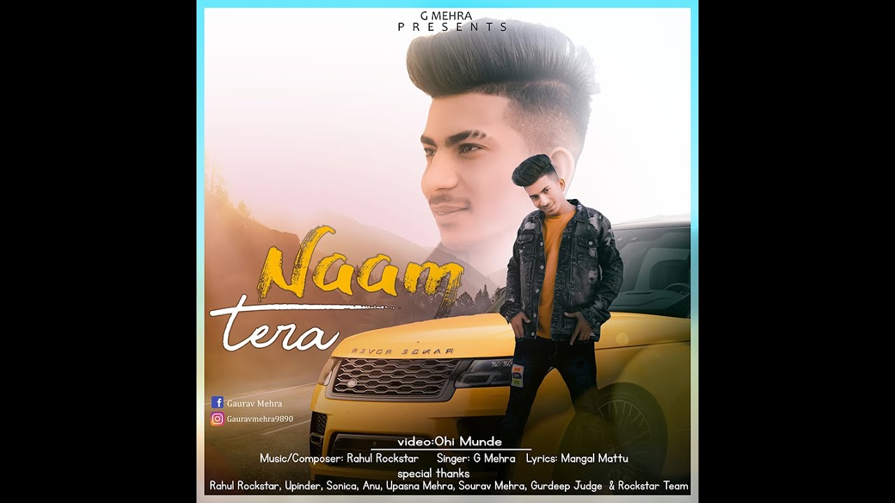 Naam Tera | G Mehra | Official  Video | Rahul Rockstar | O Maddy | New Punjabi Songs 2021 |