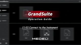 [1/5] Connect to the Instrument | GrandSuite | Medeli