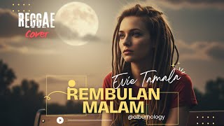 Download Lagu Rembulan Malam - Evie Tamala Reggae SKA Cover | Albumology MP3 Download Lagu Rembulan Malam - Evie Tamala Reggae SKA Cover | Albumology MP3