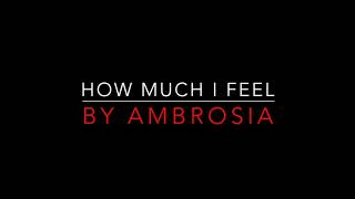 Ambrosia - How Much I Feel [1978] 