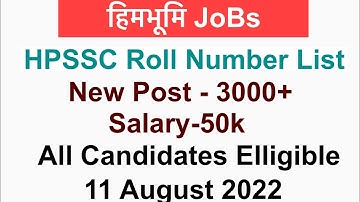 Hp new RECRUITMENT, Hpssc roll number list #himbhoomijobs #hp #hpssc #himachalpradesh #job