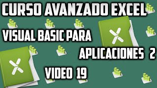 Excel 2016 – Visual Basic para aplicaciones 2 - Video 19