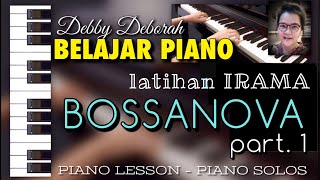 Belajar Piano  Irama Latin Bossanova Part 1