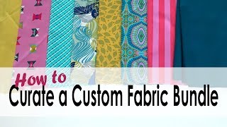 How to Curate a Custom Fabric Bundle with On Williams Street