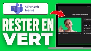 Comment Rester Tout Le Temps En Vert Sur Teams (2025)