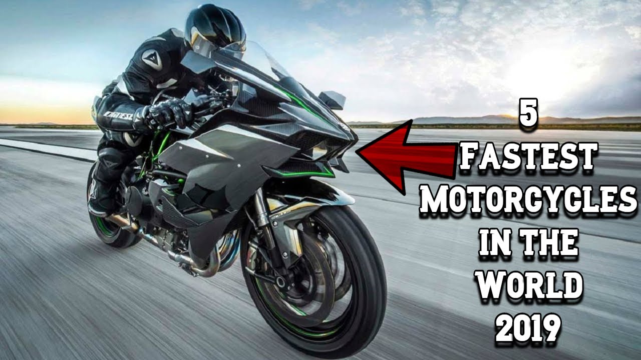 top-5-fastest-motorcycles-in-the-world-2019-must-watch-youtube