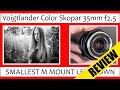 🔴 #12 - TINY! Voigtlander Color Skopar 35mm f/2.5 Review + Voigtlander 35mm Portraits