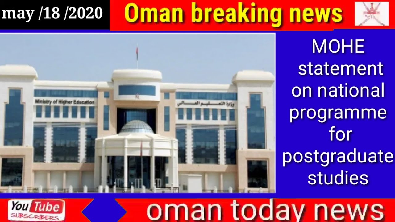 Oman news today MOHE statement on national programme for postgraduate studies